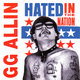 Cover art for album Hated in The Nation by GG Allin