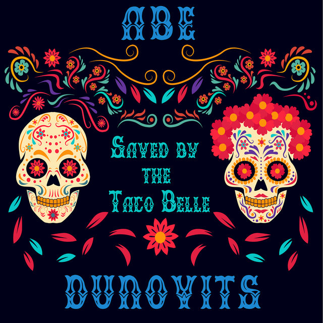 Saved by the Taco Belle