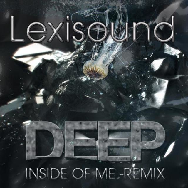 Deep Inside of Me (Remix)