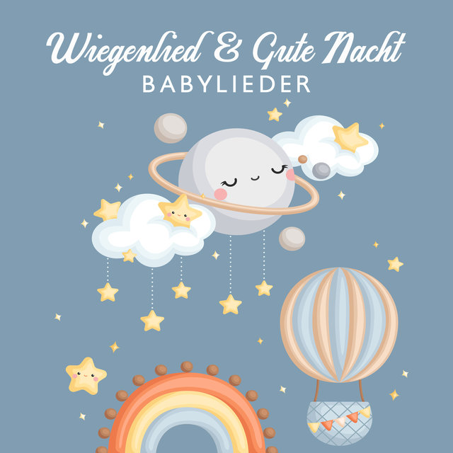 Wiegenlied & Gute Nacht: Babylieder, Weißes Rauschen und Naturgeräusche für Babyschlaf