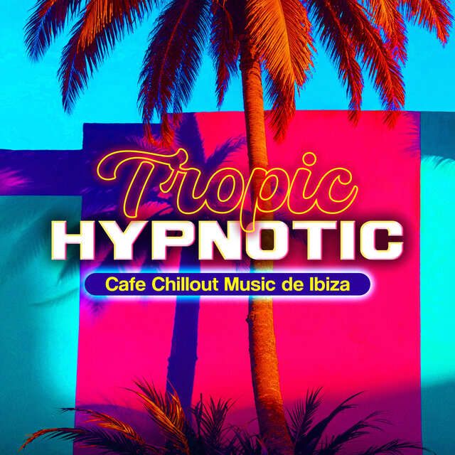 Tropic Hypnotic