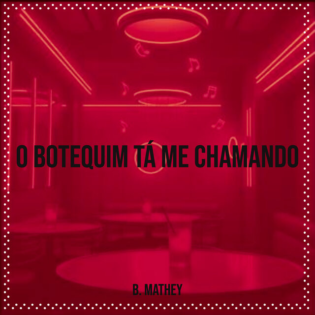 O Botequim Tá Me Chamando