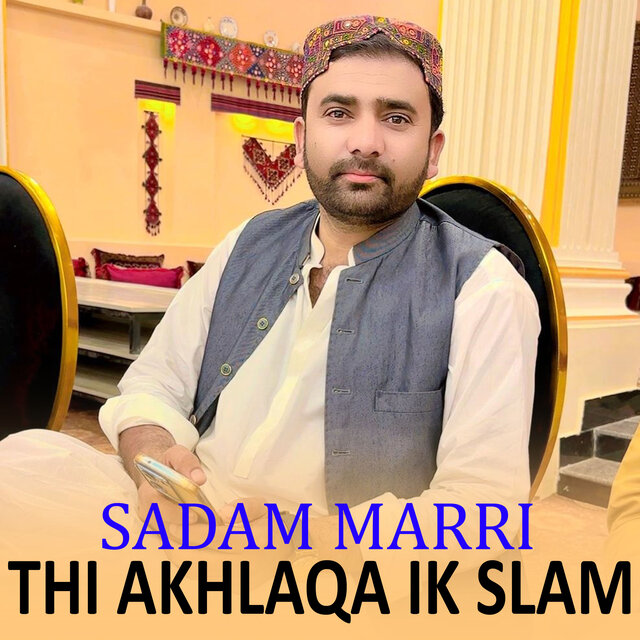 Thi Akhlaqa Ik Slam