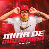 Mina de Malandro