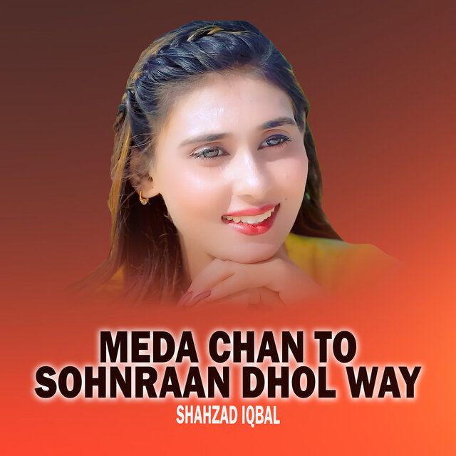 Meda Chan To Sohnraan Dhol Way