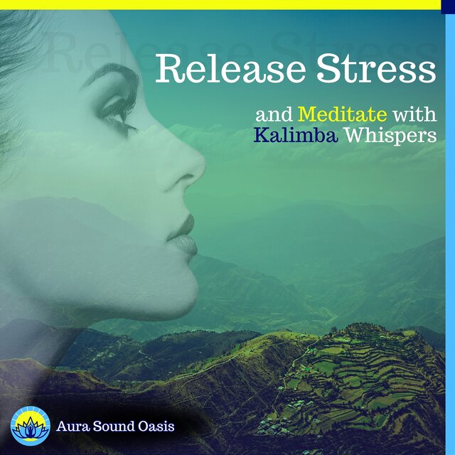 Release Stress and Meditate with Kalimba Whispers