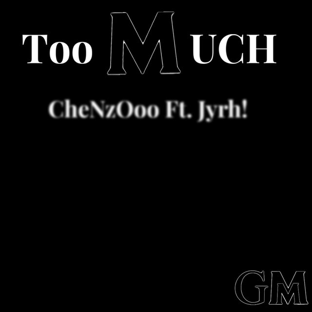 Too Much