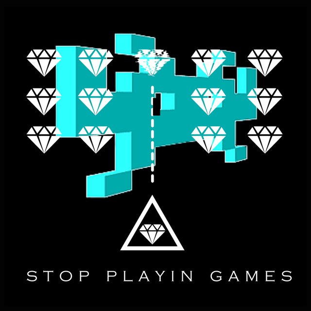 Stop Playin Games (Gem Precious VIP)