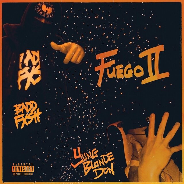 Fuego II (feat. YungBlondeDon)