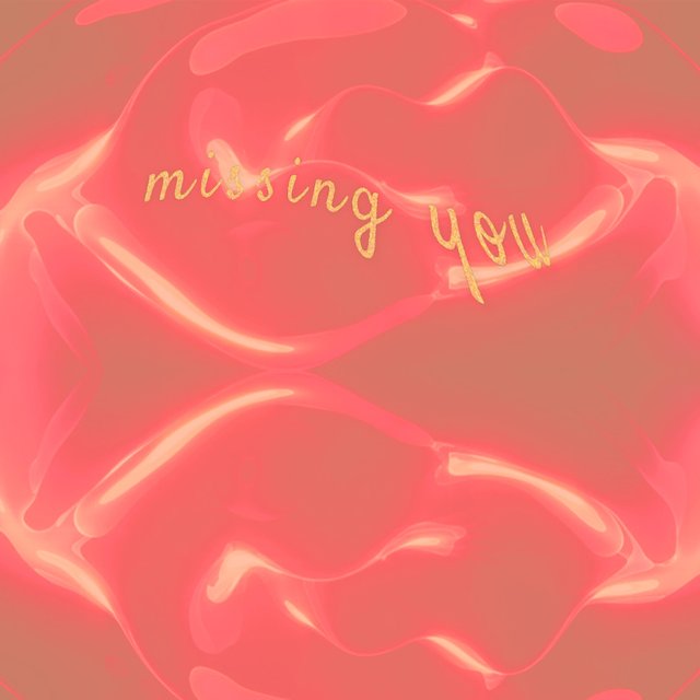 Missing You
