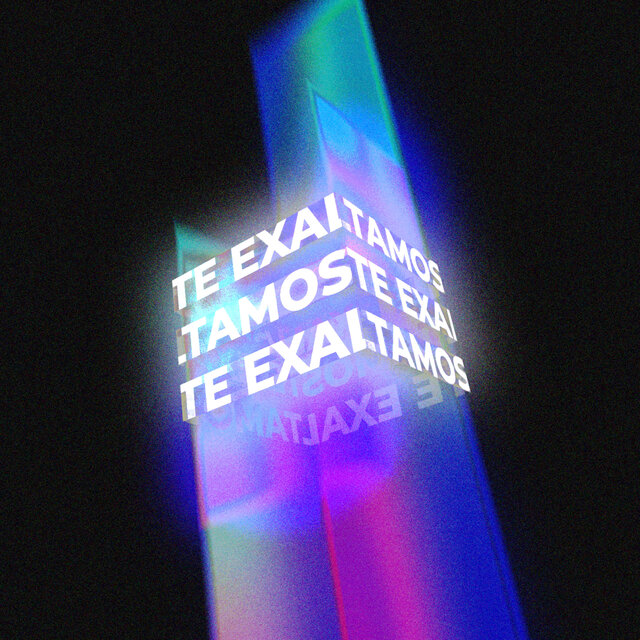 Te Exaltamos