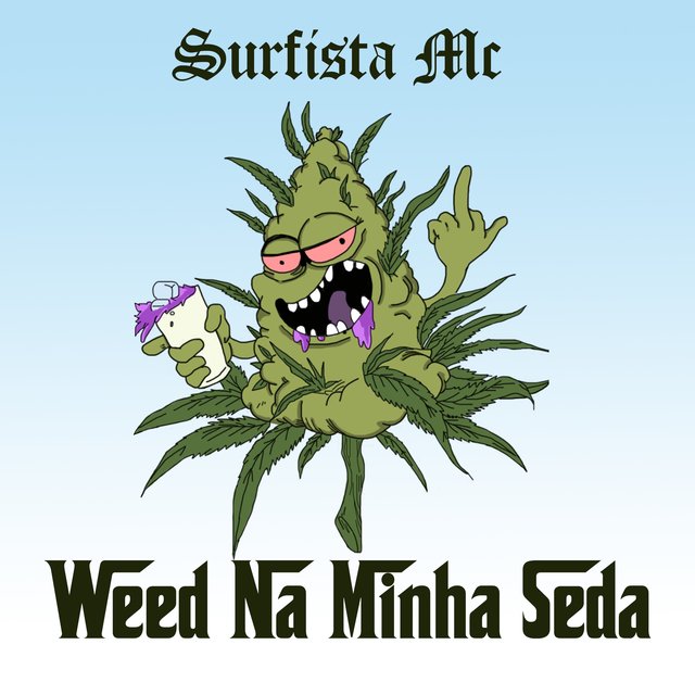 Weed na Minha Seda