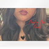Make Me Feel