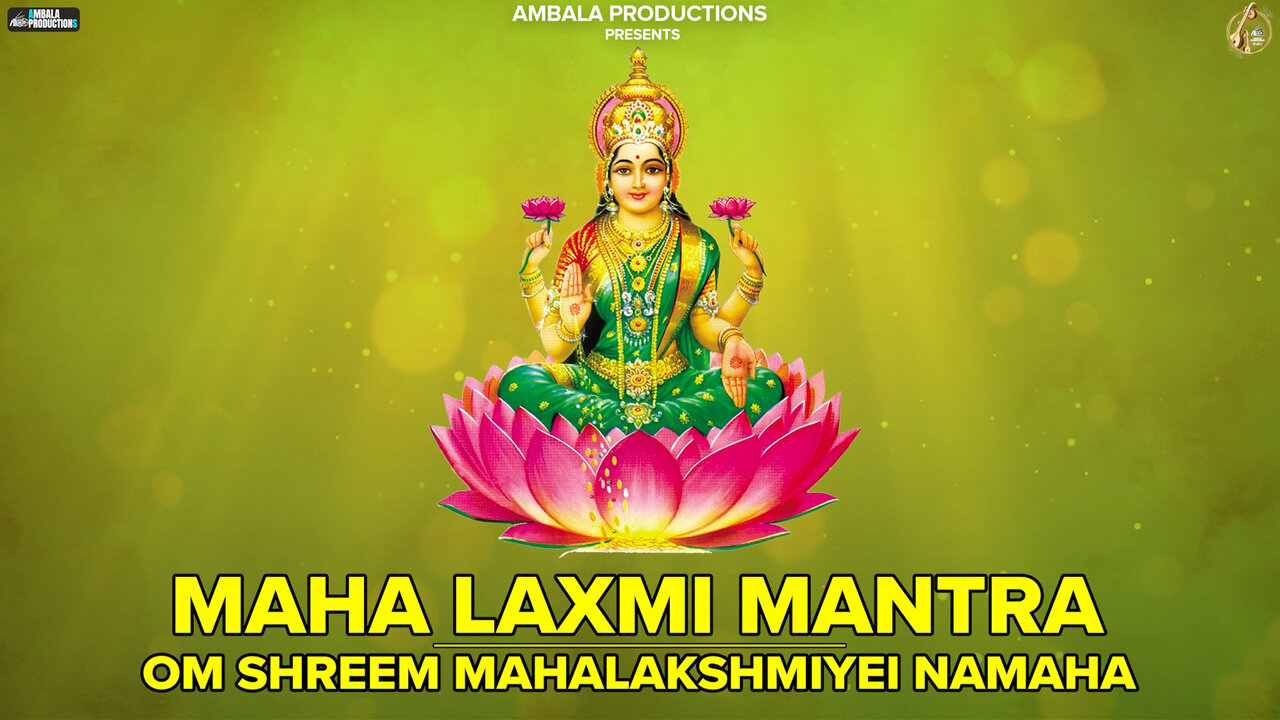 Maha Laxmi Mantra - Om Shreem Mahalakshmiyei Namaha
