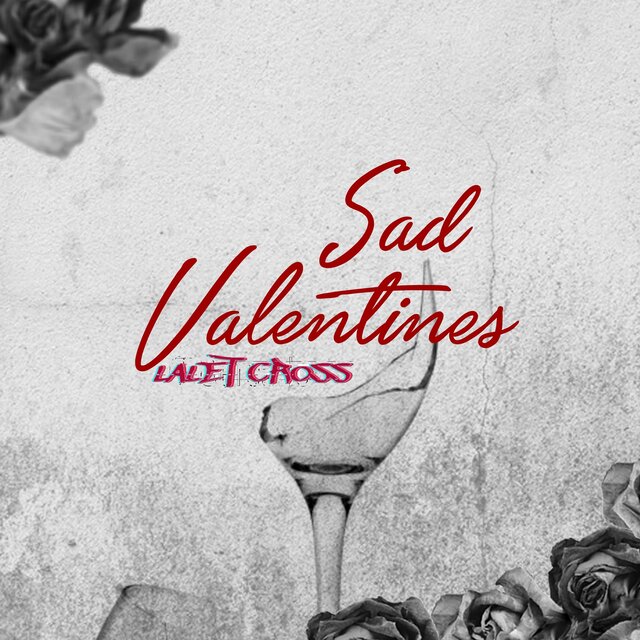 Sad Valentines (Edit)