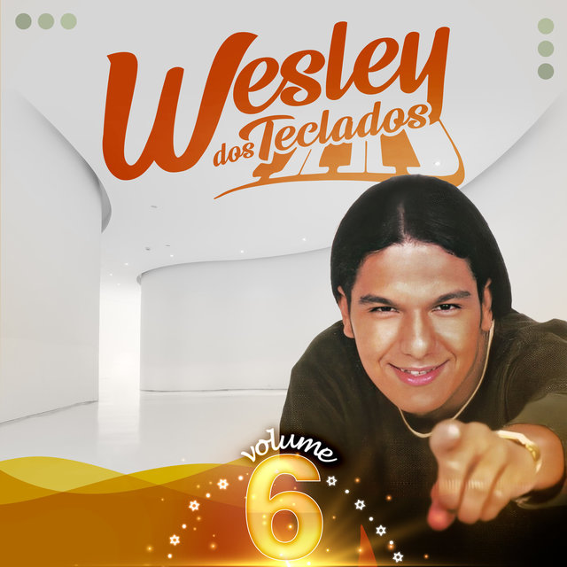 Wesley dos Teclados, Vol. 6