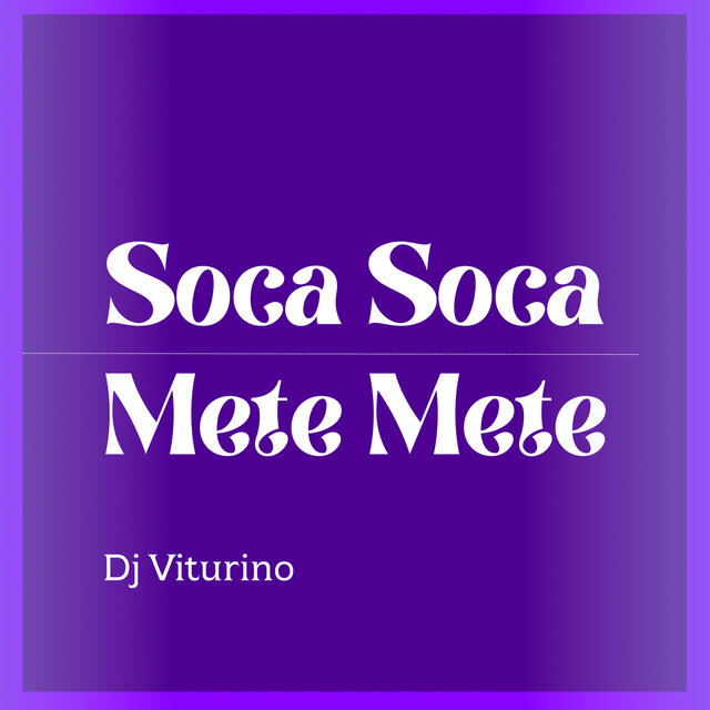 Soca Soca Mete Mete