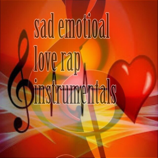 Sad Emotional Love Rap Instrumentals 2019