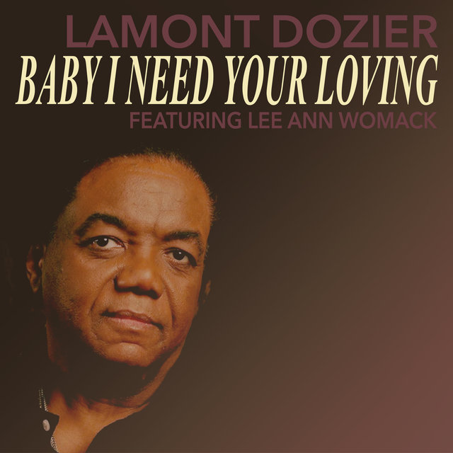 Baby I Need Your Loving