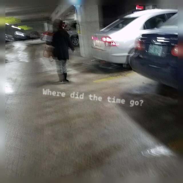 where did the time go?