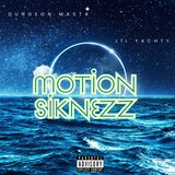 Motion Siknezz (feat. Lil Yachty)