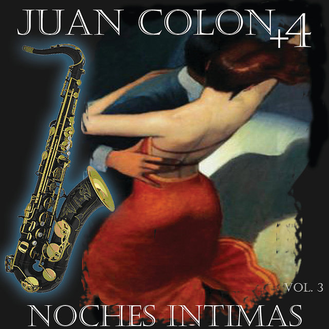 Noches Intimas, Vol. 3 (Digital Only)