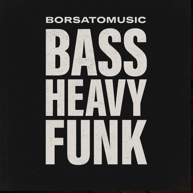 Bass heavy funk