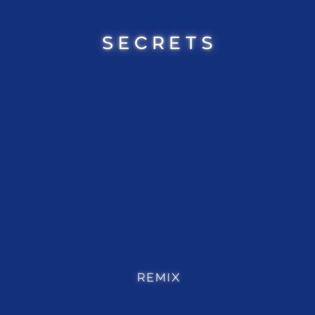 Secrets (Remix)