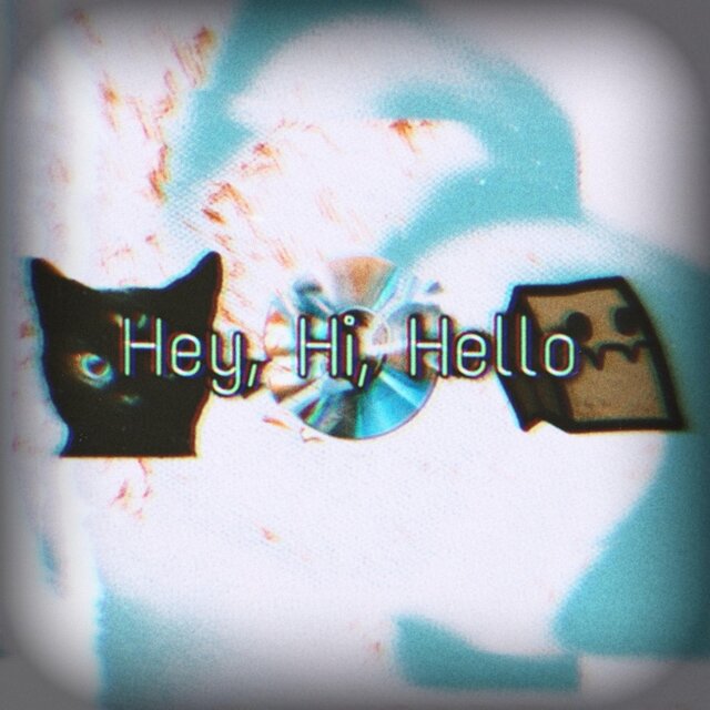 Hey, Hi, Hello (feat. B3NJ1 & Z!dd)