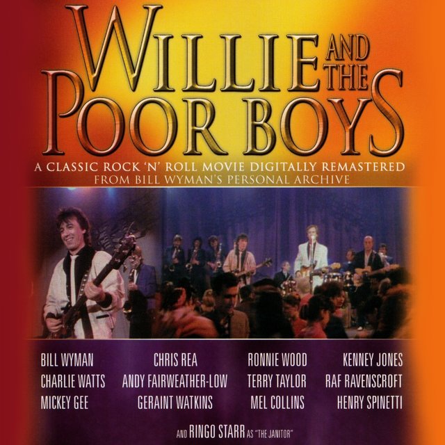 A Classic Rock 'N' Roll Movie / Willie And The Poor Boys - TIDAL