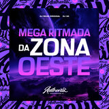 Mega Ritmada da Zona Oeste