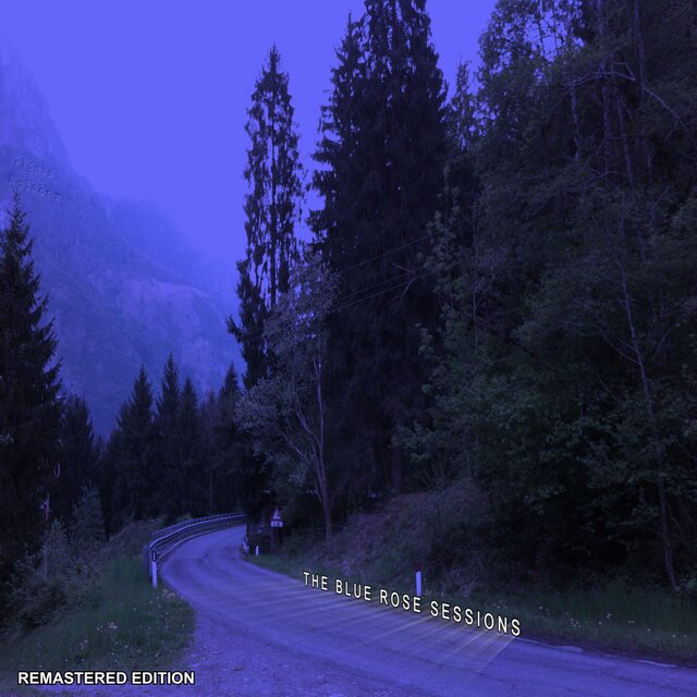 The Blue Rose Sessions (2025 remaster)