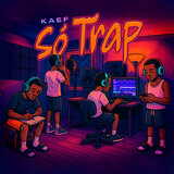 Só Trap
