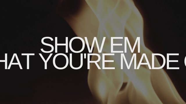 Show 'Em (What You're Made Of) [Official Video]