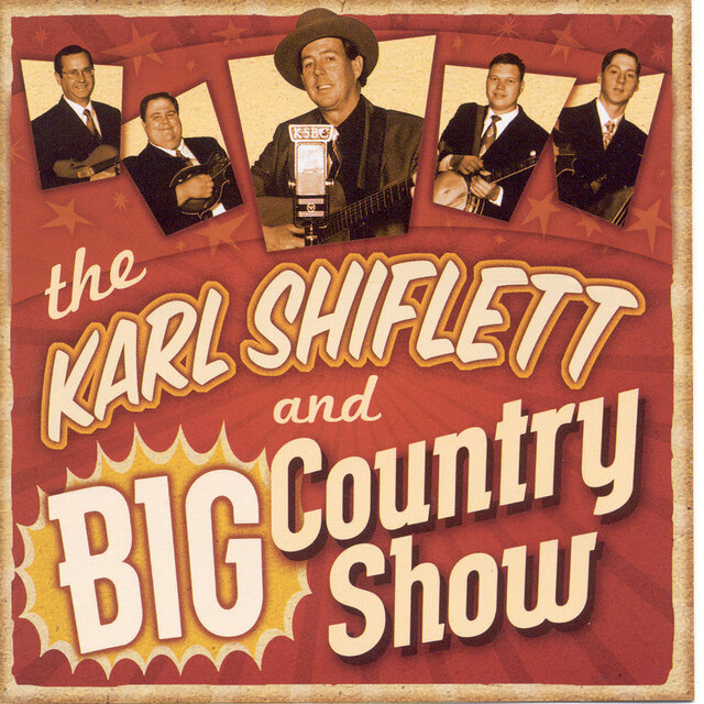 The Karl Shiflett And Big Country Show