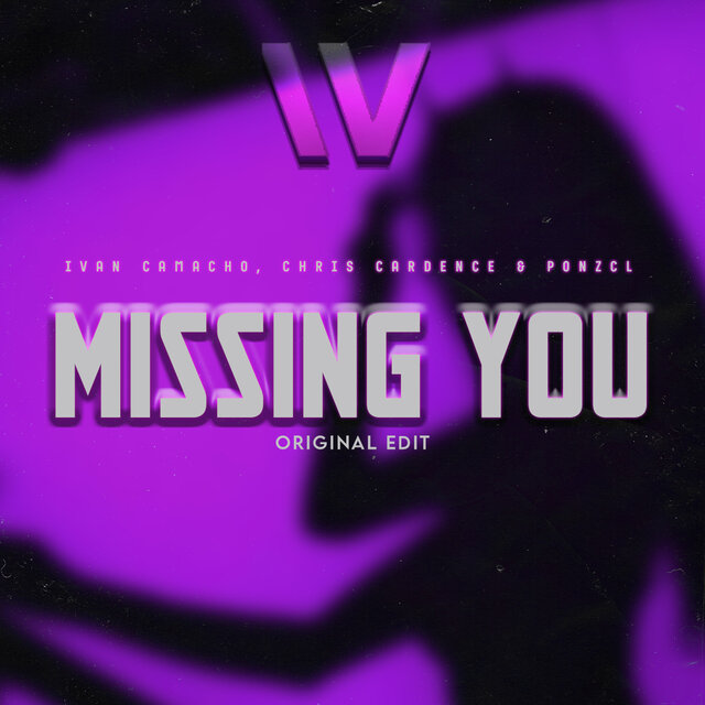 Missing You (Original Edit)