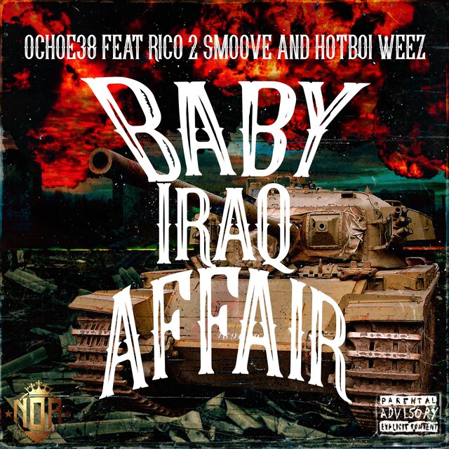 Baby Iraq Affair (feat. Rico 2 Smoove & Hot Boi Weez)