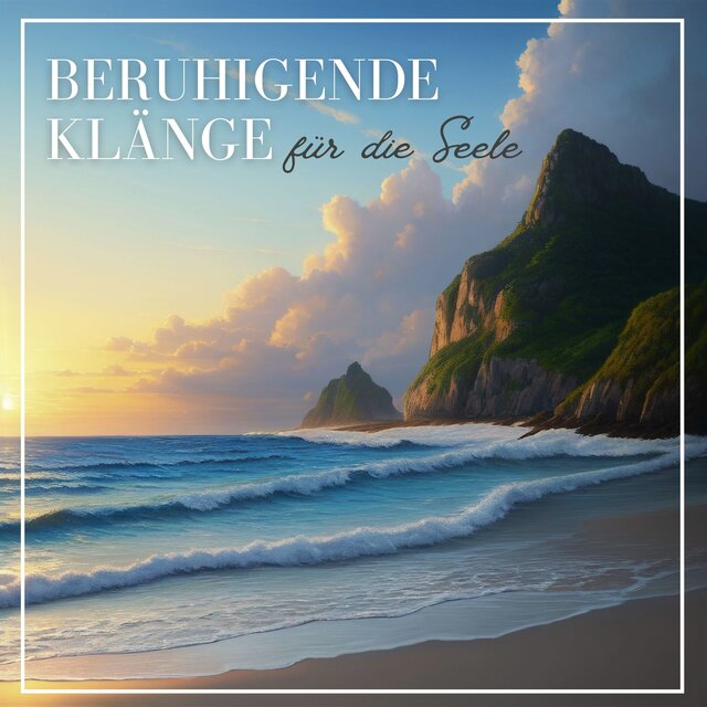 Beruhigende Klänge für die Seele: Entspannende New Age Musik zum Stressabbau und Wohlbefinden