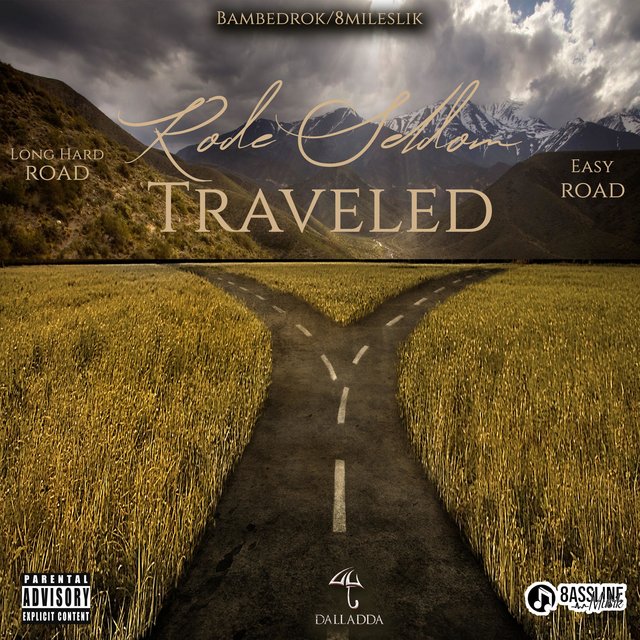 RODE SELDOM TRAVELED