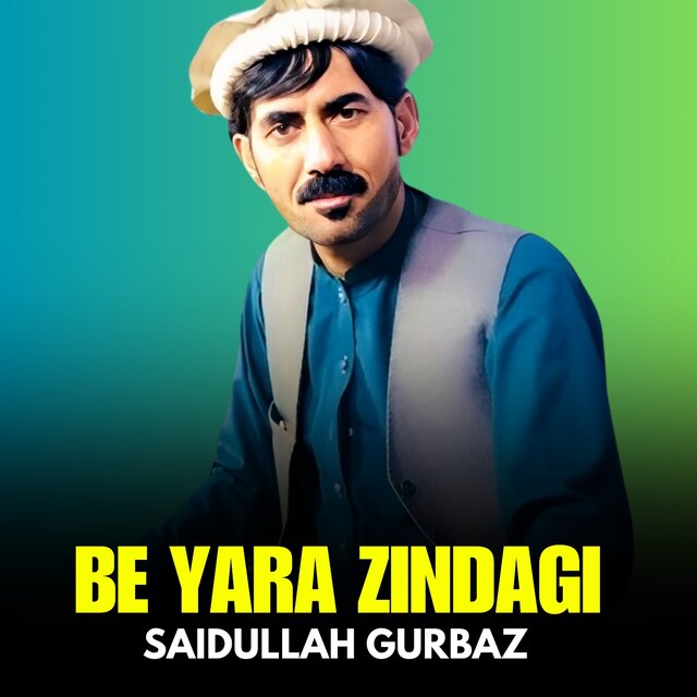 Be Yara Zindagi