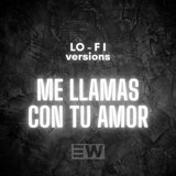 Me Llamas Con Tu Amor