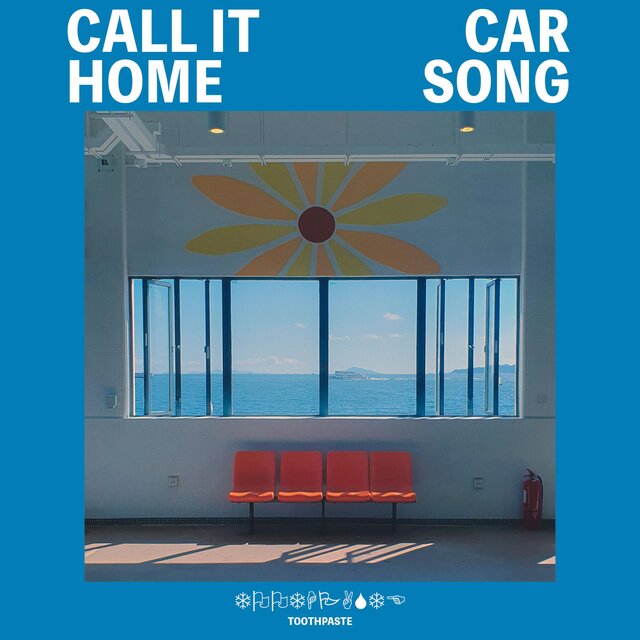 Cover art for album Call It Home / Car Song by Toothpaste