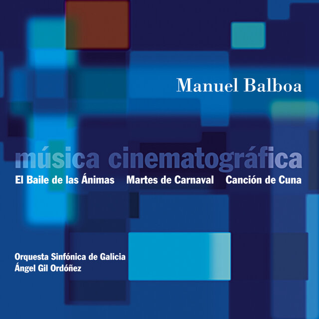 Cover art for album  by Manuel Balboa, Orquesta Sinfónica de Galicia, Ángel Gil Ordóñez