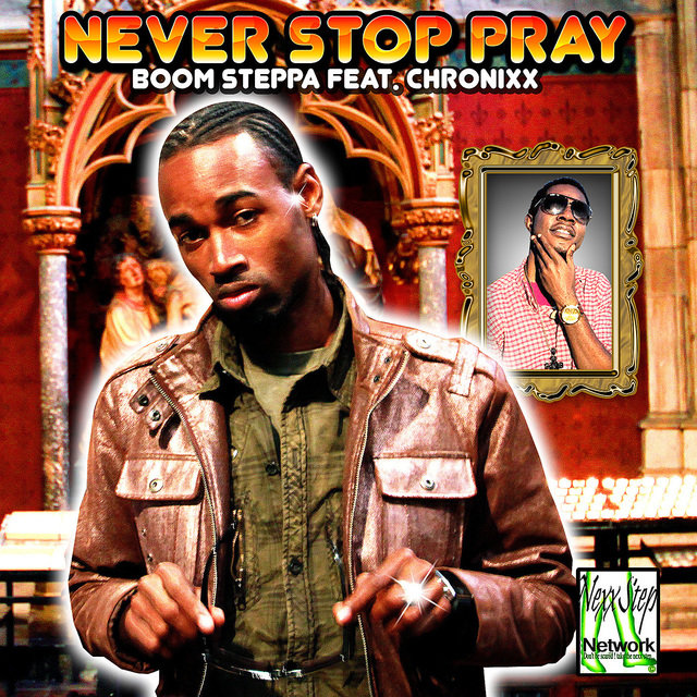 Never Stop Pray (feat. Chronixx) - Single (Digital Only)