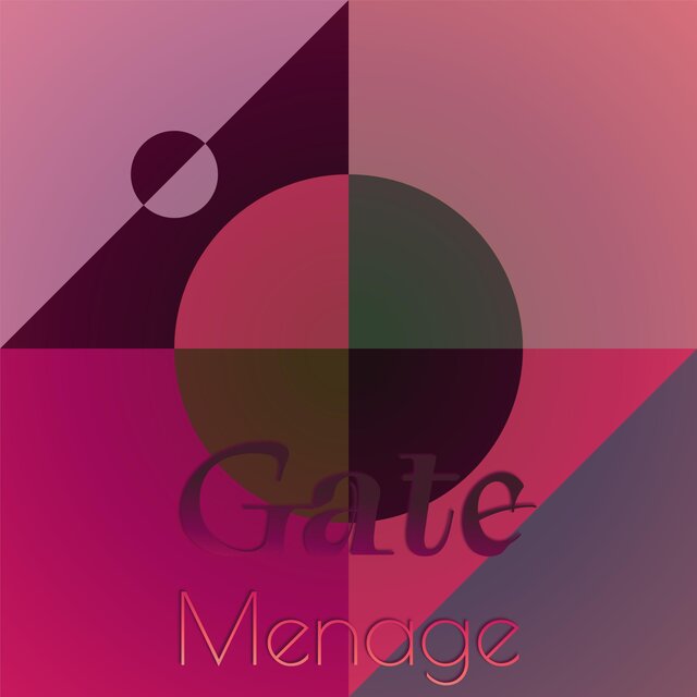 Gate Menage
