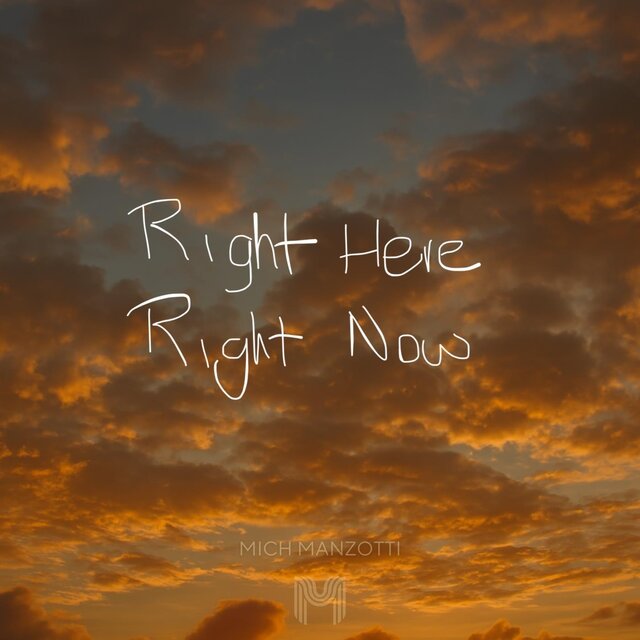 Right Here Right Now