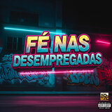 Fé nas Desempregadas