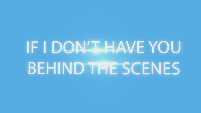 Behind the Scenes of If I Don't Have You