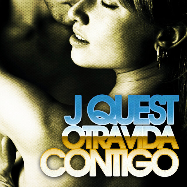 Cover art for album Otra Vida Contigo by J Quest