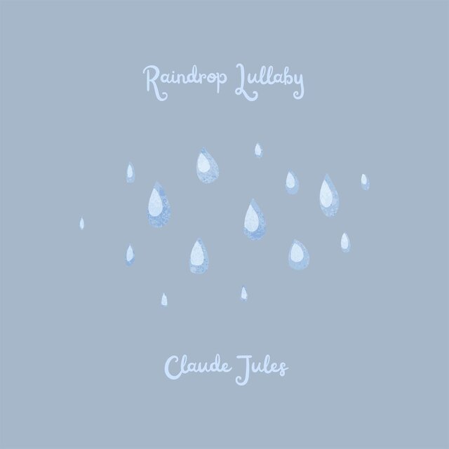 Raindrop Lullaby